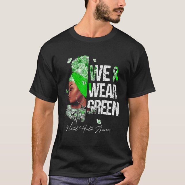 Camiseta Mulheres Negras Vestimos Consciência Mental Verde (Frente)