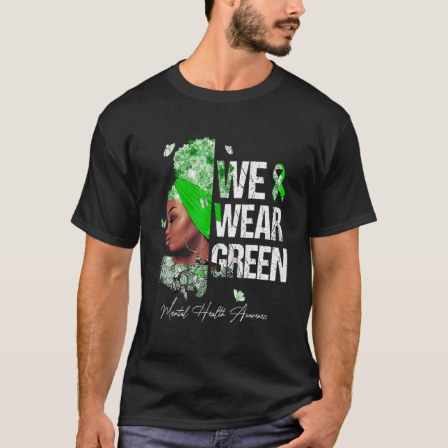 Camiseta Mulheres Negras Vestimos Consciência Mental Verde (Frente)