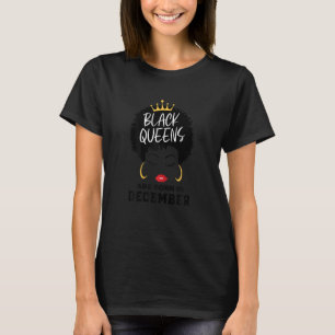 Camiseta Mulheres Negros Queens São Nasceres Em Dezembro Fe