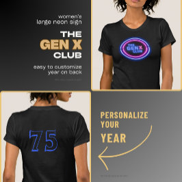 Camiseta Mulheres Neon Assinam O CLUBE GENX Com Ano