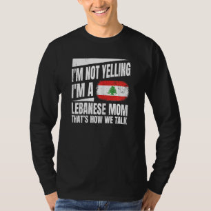 Camiseta Mulheres No Líbano Orgulho Por Uma Mãe Libanesa Or