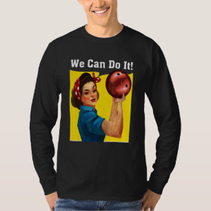 Camiseta Mulheres Nós Podemos Fazer Isso Boliche Jogador de