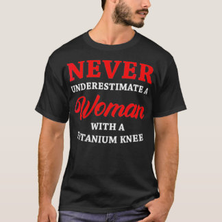Camiseta Mulheres Nunca Subestimam Uma Mulher Com Titânio