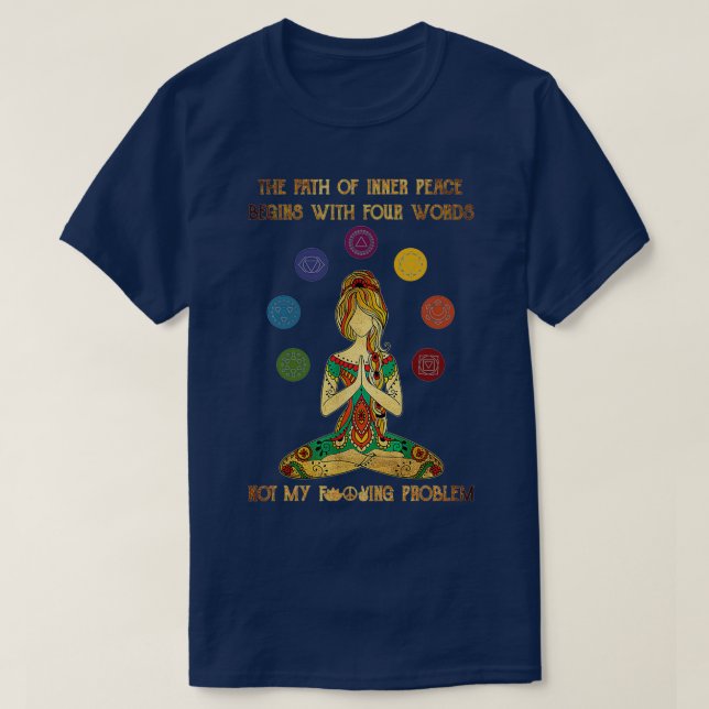 Camiseta Mulheres O Caminho Da Paz Interna Começa Com Quatr (Frente do Design)