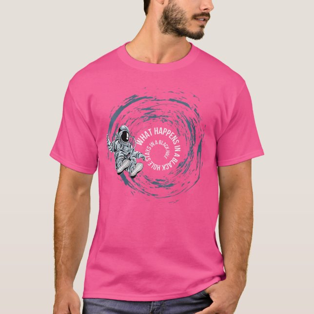 Camiseta Mulheres O Que Acontece Num Buraco Negro - Espaço  (Frente)