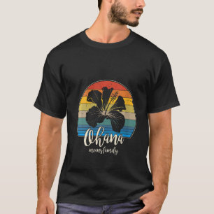 Camiseta Mulheres Ohana significa família Tshirt Vintage Ha