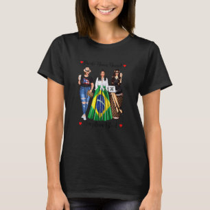 Camiseta Mulheres Orgulham Porto Rico Raízes Brasileiras Br