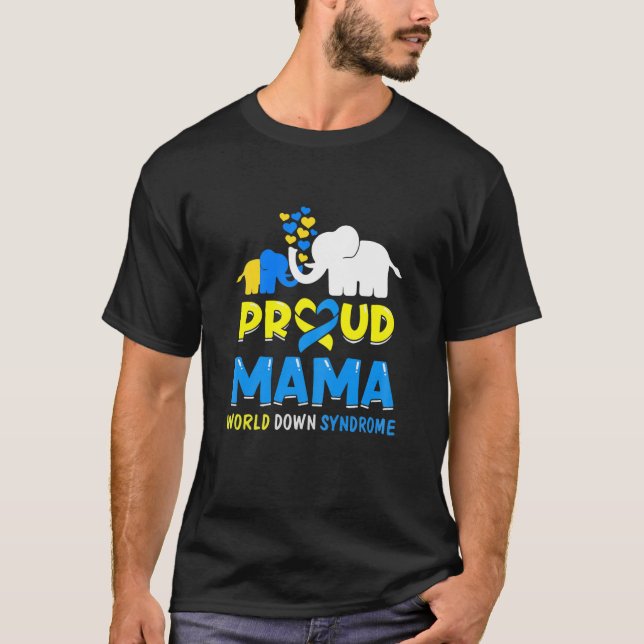 Camiseta Mulheres Orgulhosas Mama Mundo em Baixo Sindroma S (Frente)