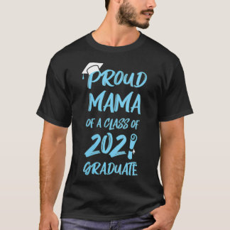 Camiseta Mulheres Orgulhosas Mamãe De Uma Classe De 2021 Vo