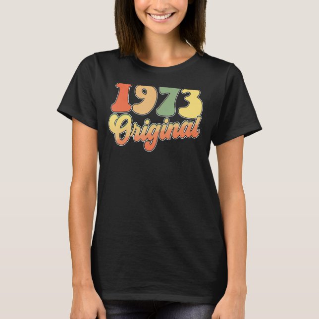 Camiseta Mulheres Originais desde 1973 Groovy Text 50º Aniv (Frente)