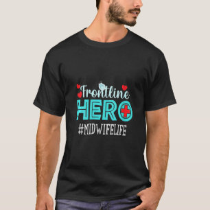 Camiseta Mulheres Parteira Frontline Hero Trabalhadores Ess