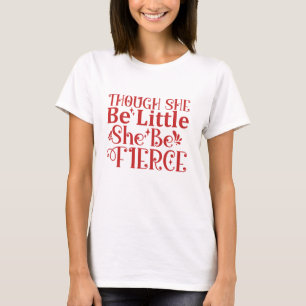 Camiseta Mulheres Pequenas, Mas Poderosas Shakespeare Feroz