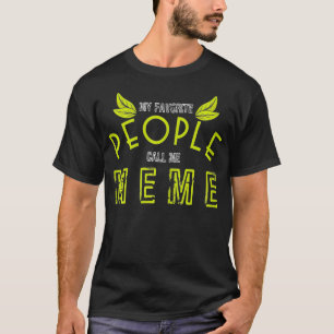 Camiseta Mulheres Pessoas Favoritas Chamam-Me Memória Folha