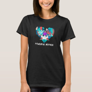 Camiseta Mulheres Poderosas Mãe Yoga Mãe