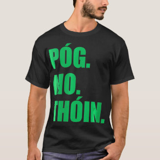 Camiseta Mulheres Pog Mo Thoin Engraçado Rua Gaélico Irland