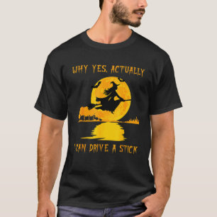 Camiseta Mulheres Por Que Sim, Eu Posso Dirigir Um Hallow