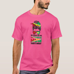 Camiseta Mulheres porque eu sou a mãe guianense, é por isso