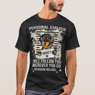 Camiseta Mulheres Presas Jail Wiener Dog Personal Stalker D