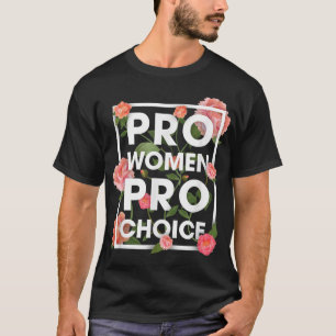 Camiseta Mulheres Pro Escolha Floral Flores Direitos das Mu