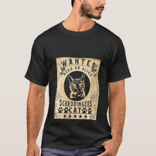Camiseta Mulheres Procuradas Mortas Ou Vivas Gato de Schröd