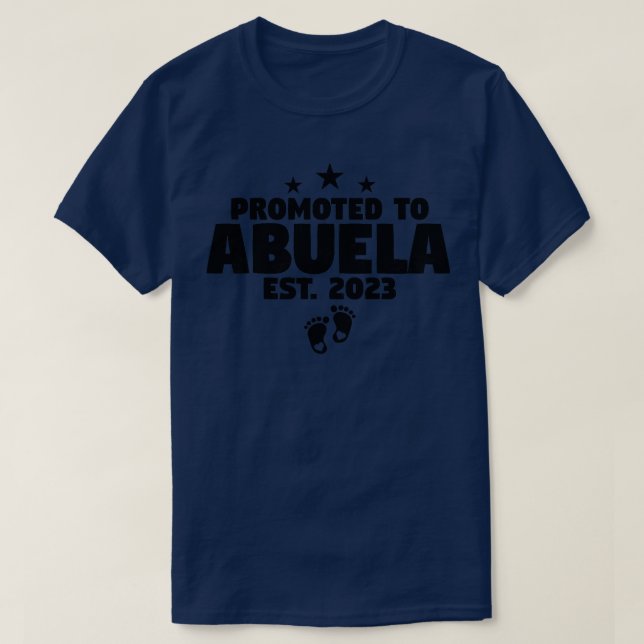 Camiseta Mulheres Promovidas A Abuela 2023 Avó Espanhola (Frente do Design)