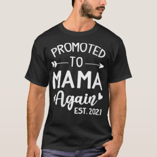 Camiseta Mulheres Promovidas À Mamãe Novamente Na Mamãe De 