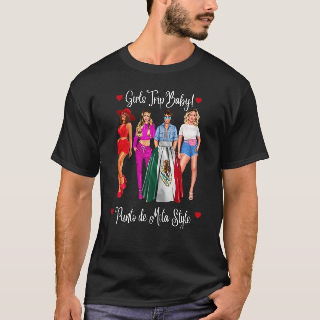 Camiseta Mulheres Punta De Mita Girls Trip Latina México Va (Frente)