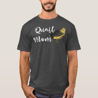 Camiseta Mulheres Quail Mãe Quail Bird Ownership Quail Bree