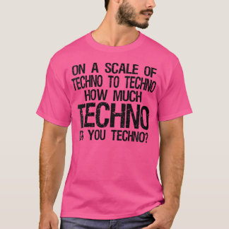 Camiseta Mulheres Quanto Tecno Você Tecno - Edm