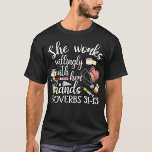 Camiseta Mulheres Que Ela Trabalha Com Disposição Com As