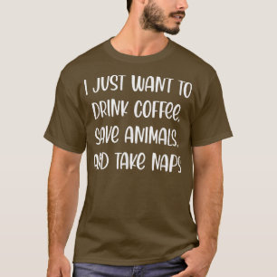 Camiseta Mulheres que eu só quero tomar café, salvar animai
