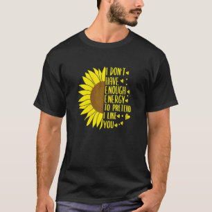 Camiseta Mulheres que não tenho energia suficiente para fin