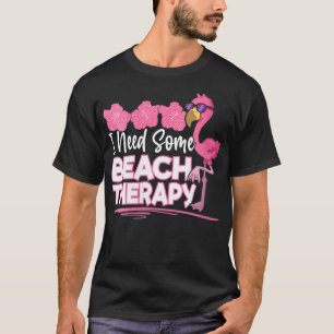 Camiseta Mulheres Que Preciso De Terapia De Praia, Modo De