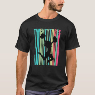 Camiseta Mulheres Que Querem 23.º Aniversário Mulheres Meni