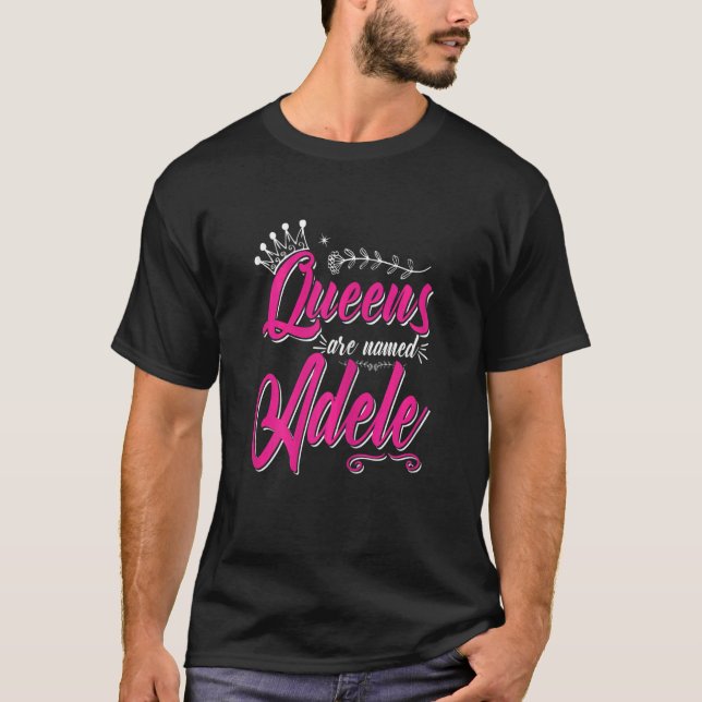 Camiseta Mulheres Queens São Chamadas Adele (Frente)