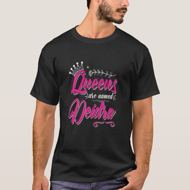Camiseta Mulheres Queens São Chamadas Deidra (Frente)