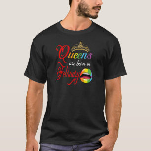 Camiseta Mulheres Queens São Nasceres Em Fevereiro Peixes Z