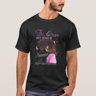 Camiseta Mulheres Rainha Foi Nascer Em Novembro Feliz Anive