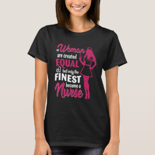 Camiseta Mulheres São Criadas Iguais Mas Somente As Melhore