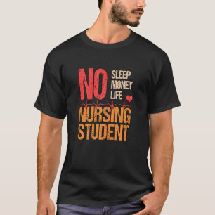 Camiseta Mulheres Sem Dinheiro Sono E Vida Enfermeira Estud