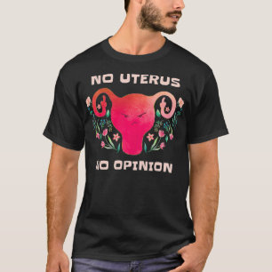 Camiseta Mulheres sem útero Sem Cirurgia de Opinião Histe