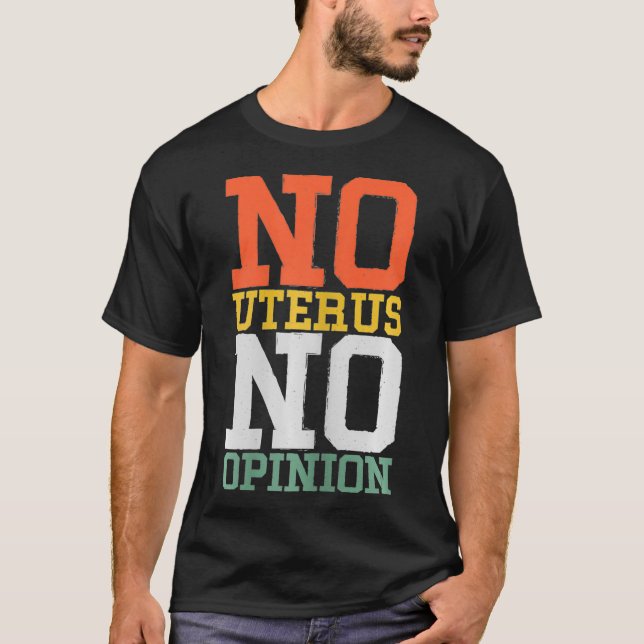 Camiseta Mulheres sem útero Sem Cirurgia de Opinião Histere (Frente)