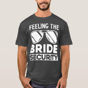 Camiseta Mulheres sentindo a noiva das madrinhas de seguran