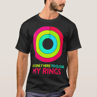 Camiseta Mulheres, só estou aqui para fechar meus anéis App