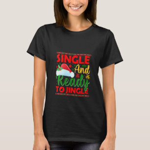 Camiseta Mulheres Solteiros E Prontas Para Jingle Ugly Chri