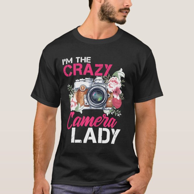 Camiseta Mulheres, sou a louca câmera, Lady Fotógrafo (Frente)