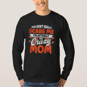 Camiseta Mulheres sou a mãe louca da mãe Floral