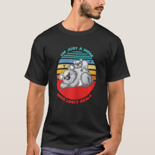 Camiseta Mulheres Sou apenas uma mãe que ama Koala Cute Koa