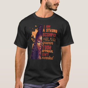 Camiseta Mulheres Sou Forte Escorpião Rainha Birthday Zodia