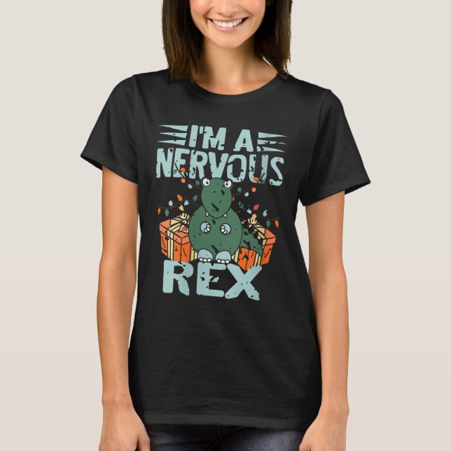 Camiseta Mulheres sou um Nervoso Rex Engraçado Dinossauro d (Frente)